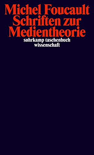 Schriften zur Medientheorie: Nachwort: Dotzler, Bernhard (suhrkamp taschenbuch wissenschaft) von Suhrkamp Verlag AG
